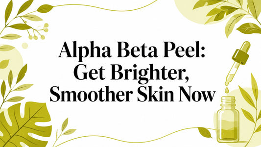 Alpha Beta Peel: Get Brighter, Smoother Skin Now