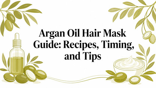 Argan Oil Hair Mask Guide: Recipes, Timing, and Tips