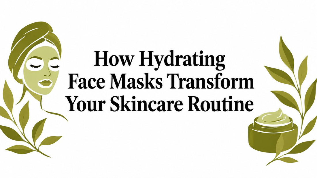 How Hydrating Face Masks Transform Your Skincare Routine