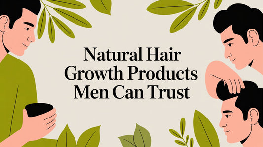 A Guide to Natural Hair Products for Men
