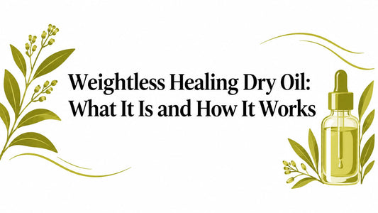 Weightless Healing Dry Oil: What It Is and How It Works